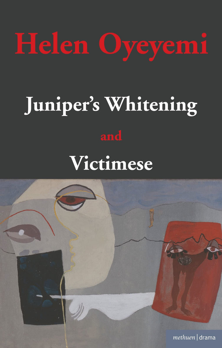 Juniper's Whitening: AND Victimese (Modern Plays)