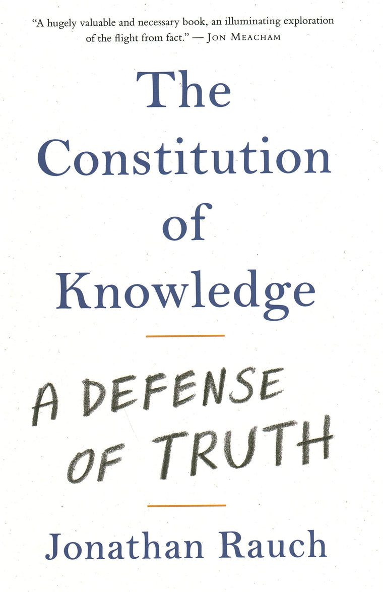 The Constitution of Knowledge: A Defense of Truth