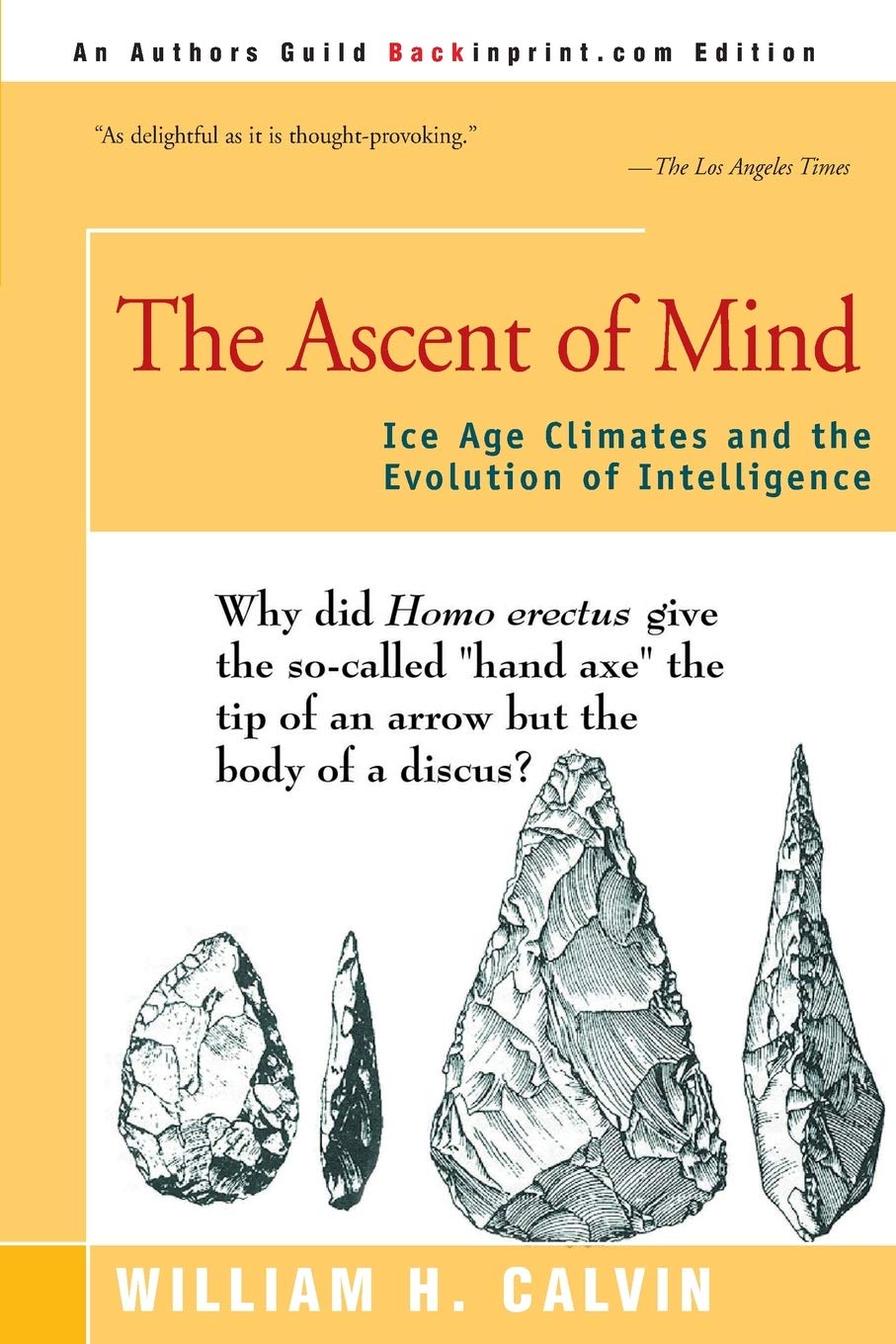 The Ascent of Mind: Ice Age Climates and the Evolution of Intelligence