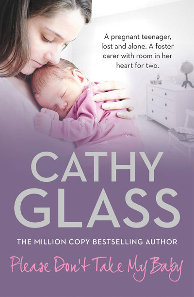 Please Dont Take My Baby: A moving fostering story from the Sunday Times bestselling author