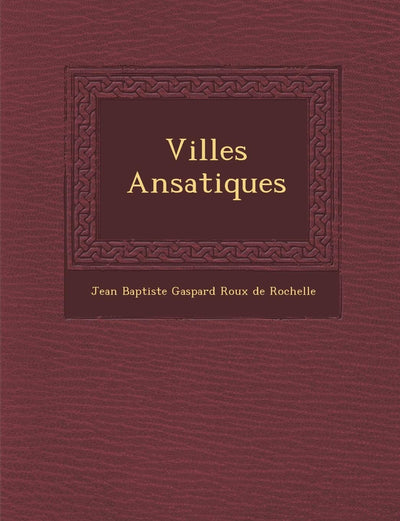 Villes ANS Atiques (French Edition)