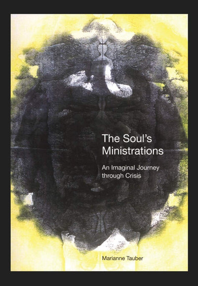 The Soul's Ministrations: An Imaginal Journey Through Crisis