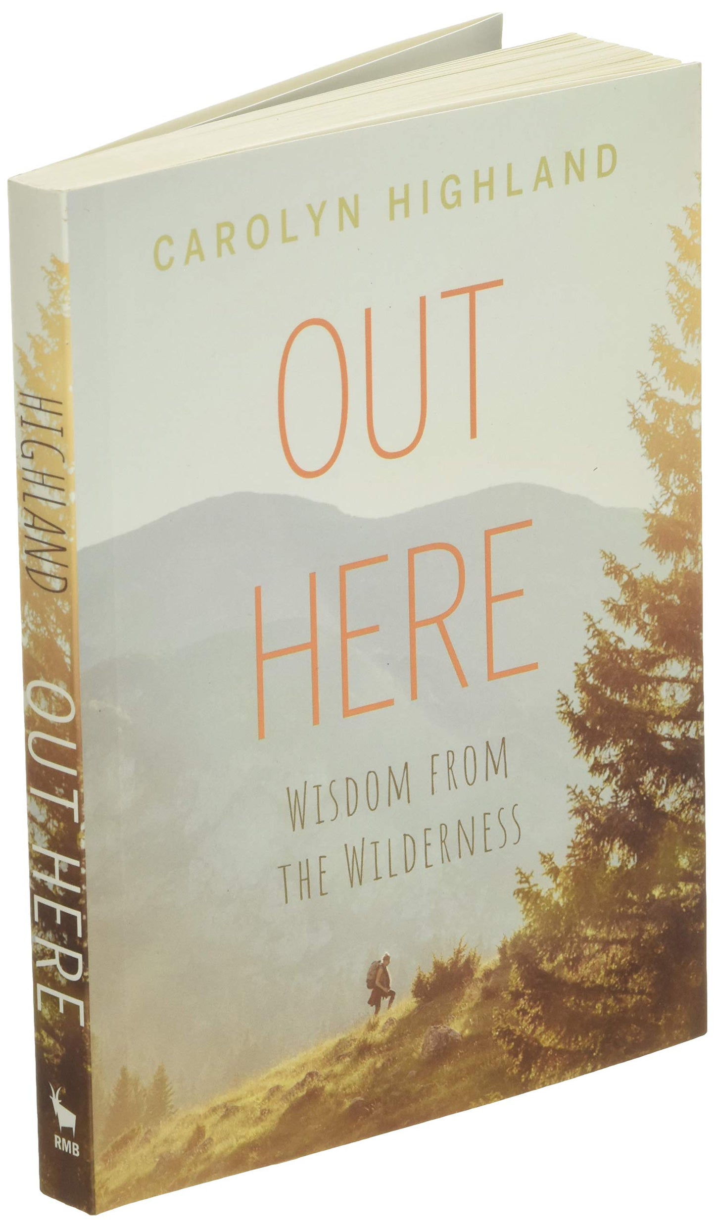 Out Here: Wisdom from the Wilderness