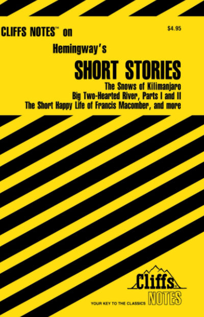 CliffsNotes on Hemingway's Short Stories (CliffsNotes on Literature)