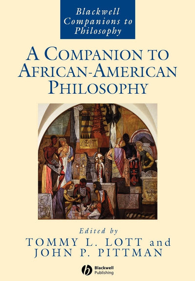 A Companion to African-American Philosophy