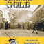The Streets Were Paved With Gold: A Pictorial History of the Klondike Gold Rush 1896-99