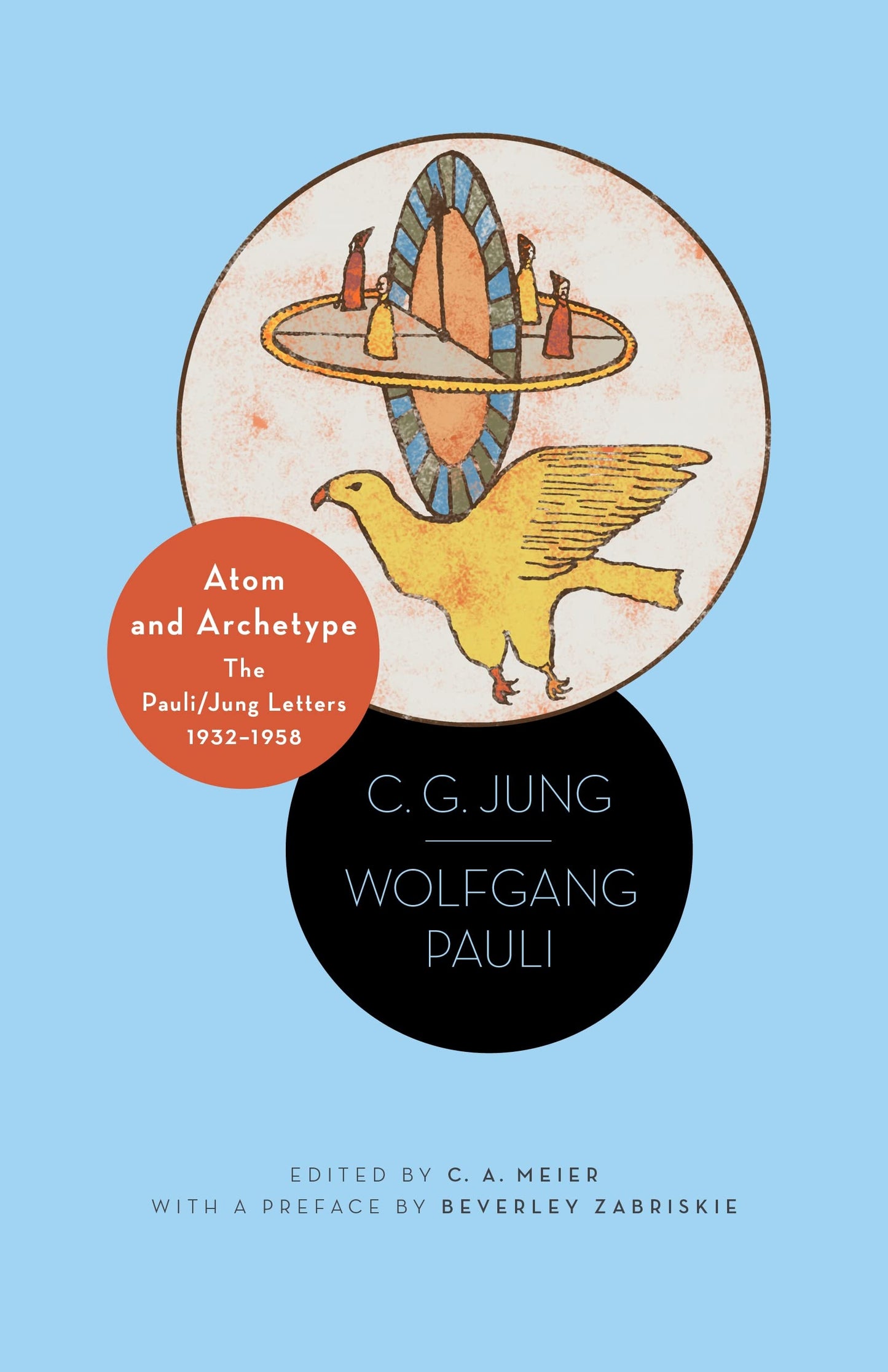 Atom and Archetype: The Pauli/Jung Letters, 1932-1958 - Updated