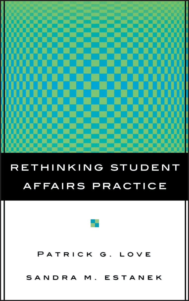 Rethinking Student Affairs Practice