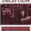 Strategic Deception: Rhetoric, Science, and Politics in Missile Defense Advocacy (Rhetoric & Public Affairs)
