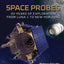 Space Probes: 50 Years of Exploration from Luna 1 to New Horizons