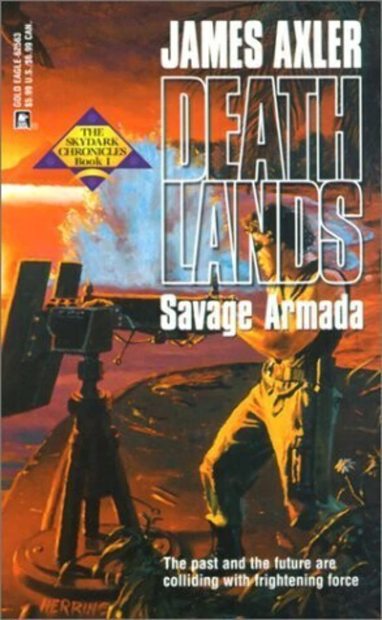 Savage Armada (Deathlands Series)