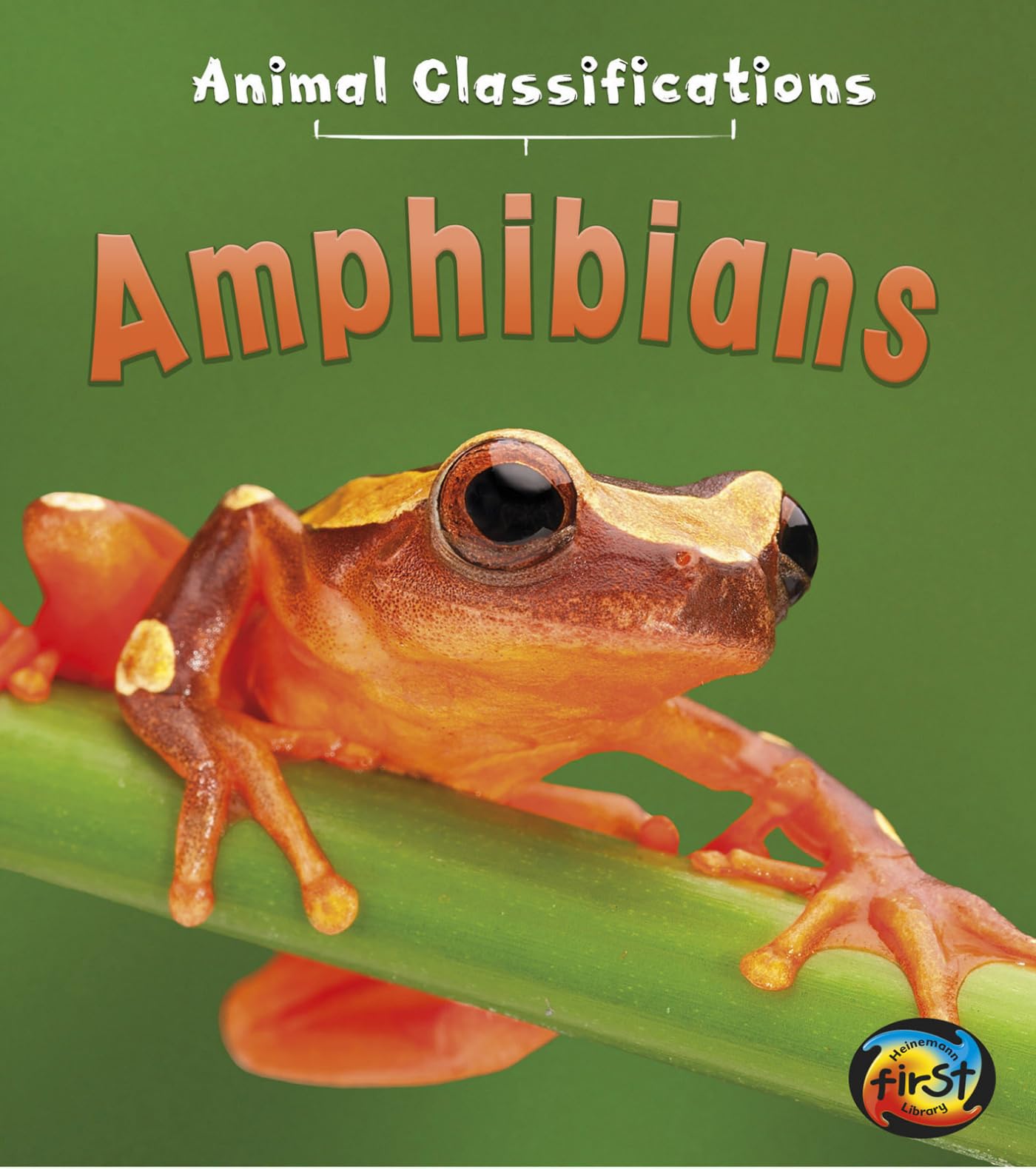 Amphibians (Animal Classifications)