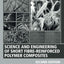 Science and Engineering of Short Fibre-Reinforced Polymer Composites (Woodhead Publishing Series in Composites Science and Engineering)