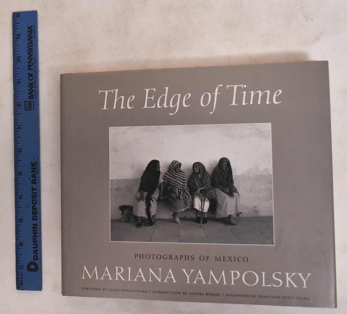 The Edge of Time: Photographs of Mexico by Mariana Yampolsky