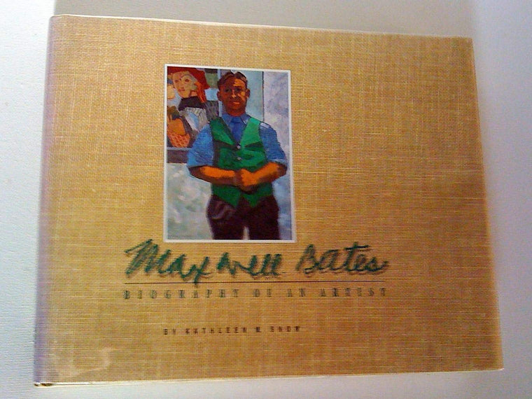 Maxwell Bates: Biography of an Artist