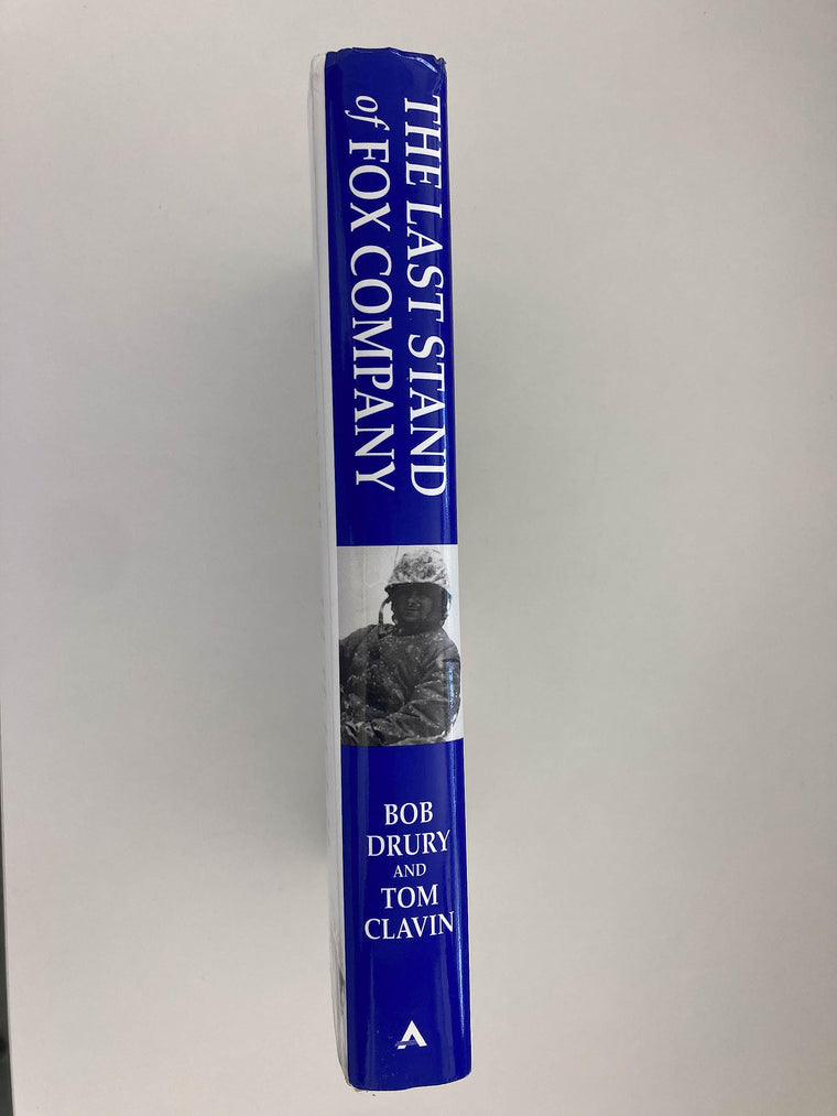 The Last Stand of Fox Company: A True Story of U.S. Marines in Combat — back cover