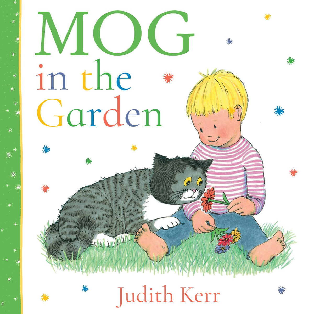 Mog in the Garden: The gorgeous illustrated board book for babies and young children from the best-selling author of The Tiger Who Came to Tea!