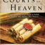 Operating in the Courts of Heaven: Granting God the Legal Rights to Fulfill His Passion and Answer Our Prayers