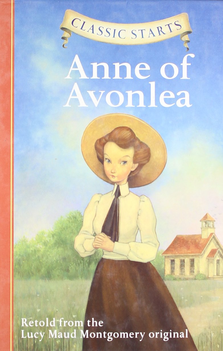 Classic Starts: Anne of Avonlea