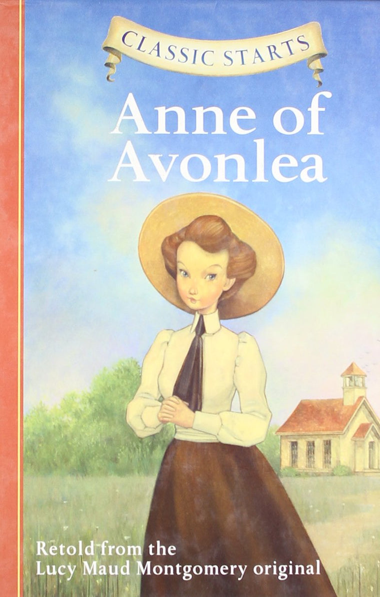 Classic Starts: Anne of Avonlea