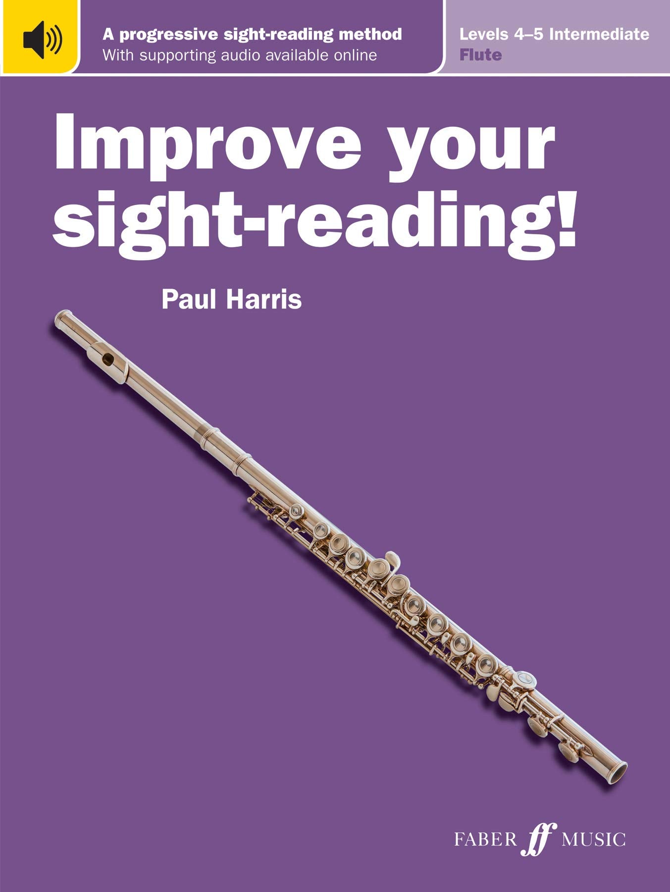 Improve Your Sight-Reading! Flute, Levels 4-5 (Intermediate): A Progressive Sight-Reading Method, Book & Online Audio (Faber Edition: Improve Your Sight-Reading)