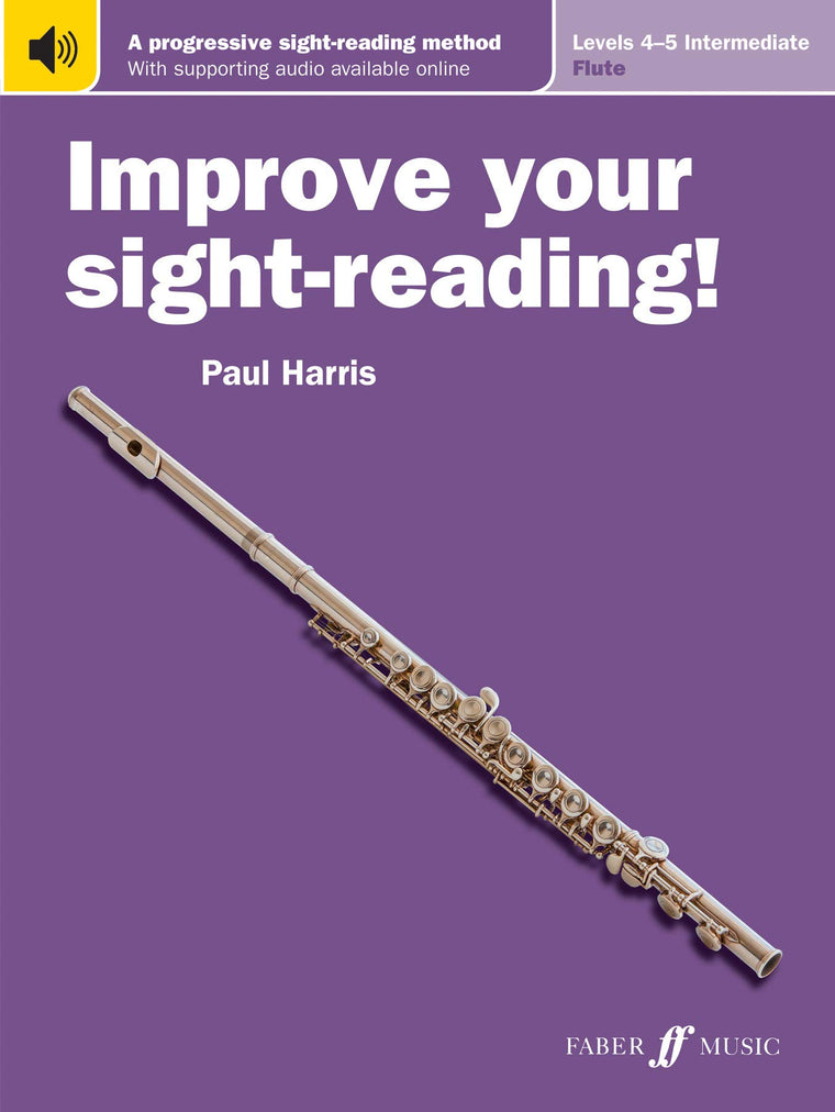 Improve Your Sight-Reading! Flute, Levels 4-5 (Intermediate): A Progressive Sight-Reading Method, Book & Online Audio (Faber Edition: Improve Your Sight-Reading)
