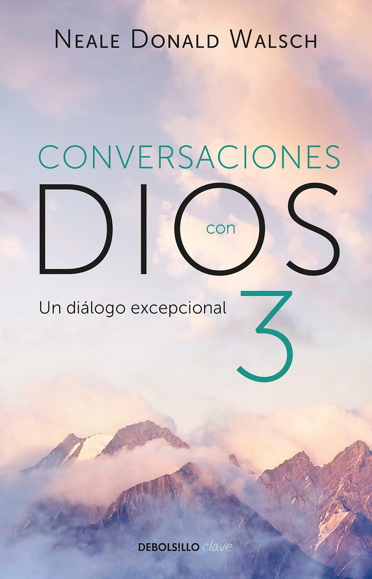 Conversaciones con Dios: Un diálogo excepcional / Conversations with God. An Uncommon Dialogue (Spanish Edition)