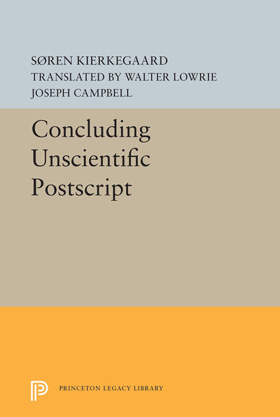 Concluding Unscientific Postscript (Princeton Legacy Library, 5524)
