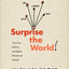 Surprise the World: The Five Habits of Highly Missional People
