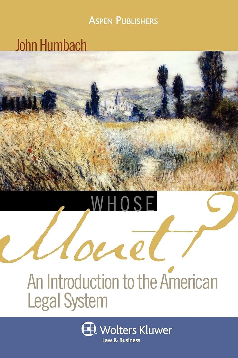 Whose Monet? An Introduction to the American Legal System