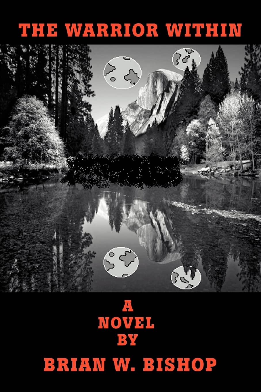 The Warrior Within: a novel