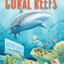 Coral Reefs: A Journey Through an Aquatic World Full of Wond