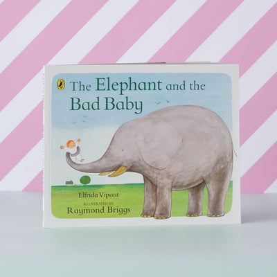 Elephant and the Bad Baby