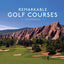 Remarkable Golf Courses: The updated illustrated guide to the worlds most wonderful golf courses