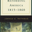Reforming America, 1815-1860 (Norton Documents Reader)
