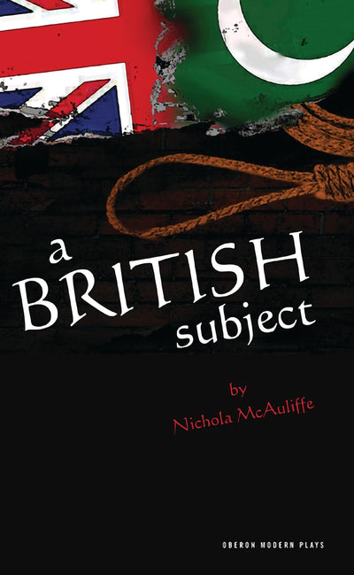 A British Subject (Oberon Modern Plays)