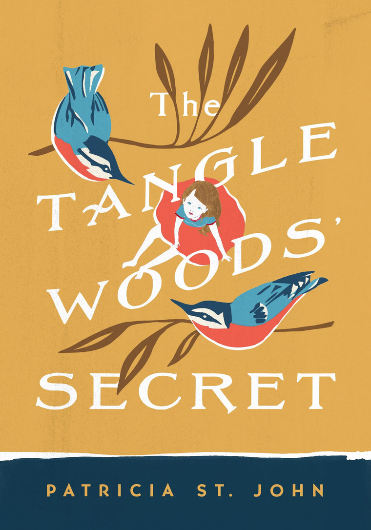 The Tanglewoods' Secret (Patricia St John Series)