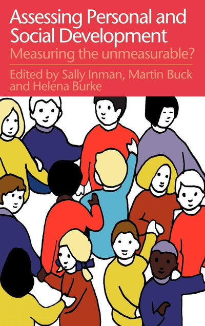 Assessing Children's Personal And Social Development: Measuring The Unmeasurable?
