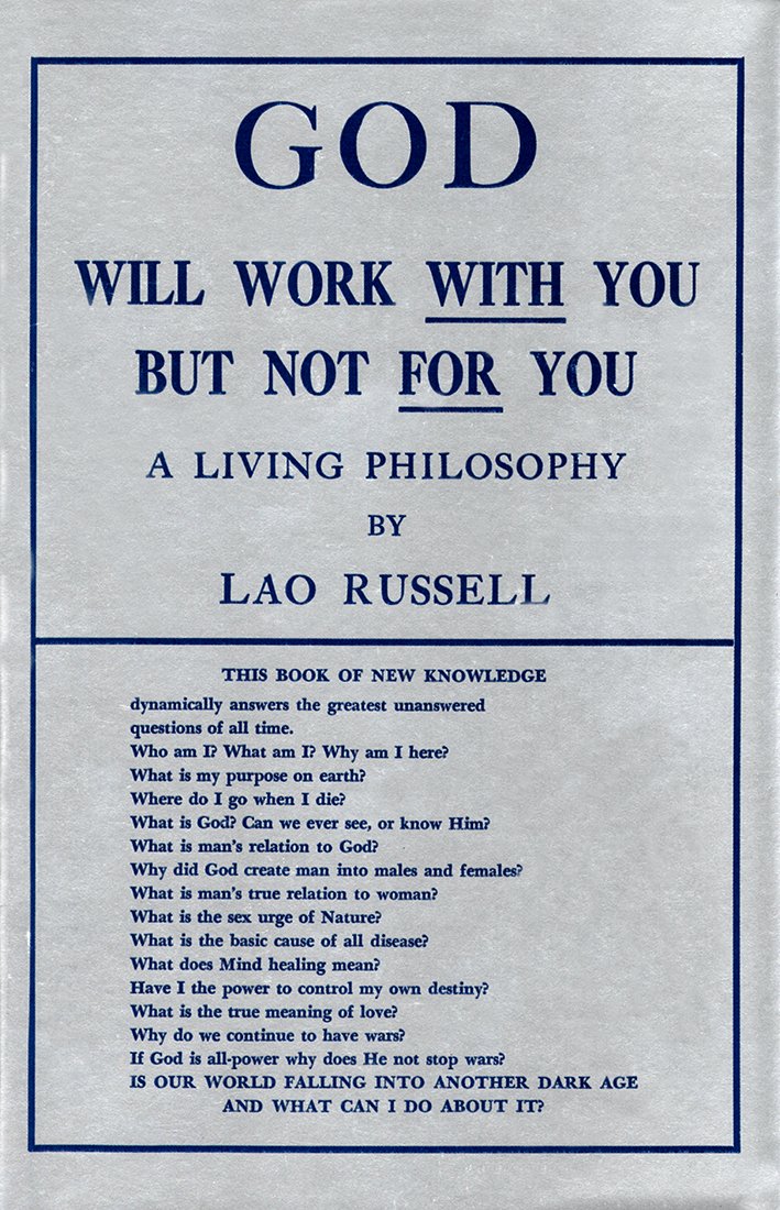 God Will Work With You But Not for You: A Living Philosophy