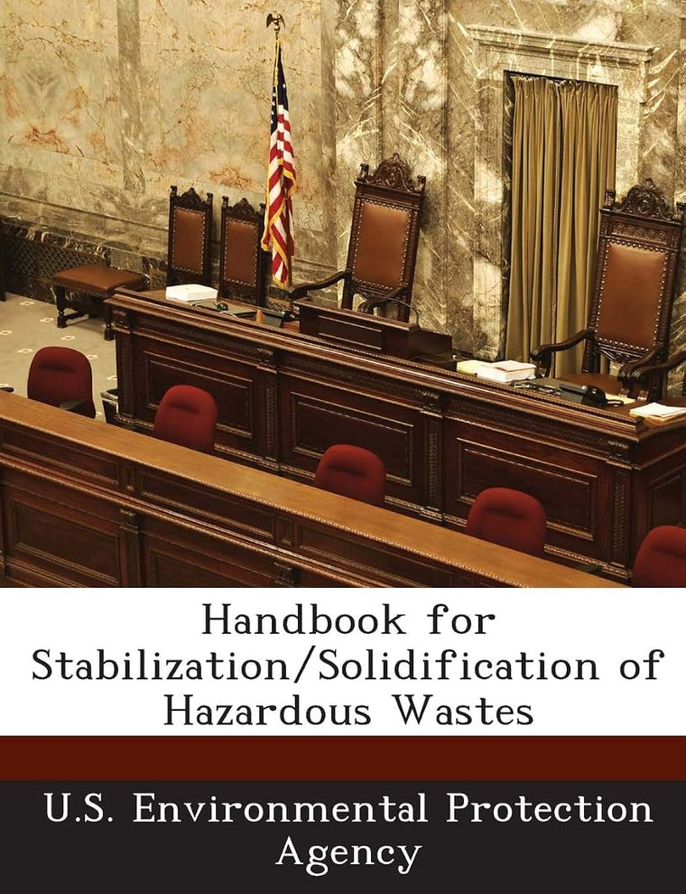 Handbook for Stabilization/Solidification of Hazardous Wastes