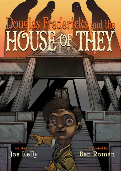 Douglas Fredericks and the House of They