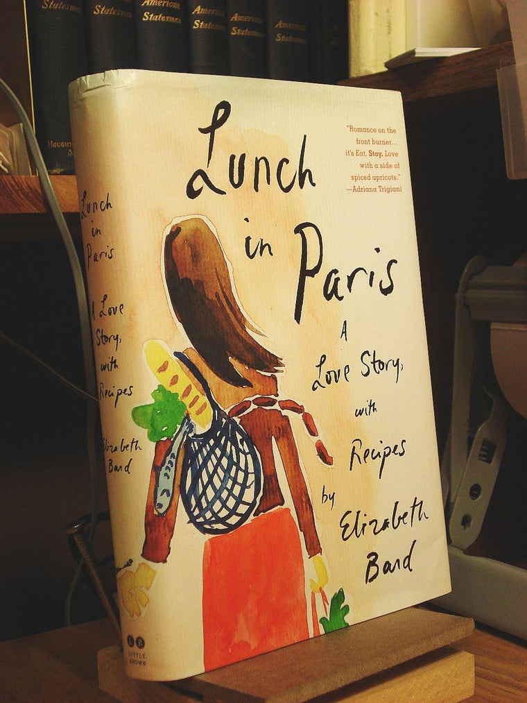 Lunch in Paris: A Love Story, with Recipes