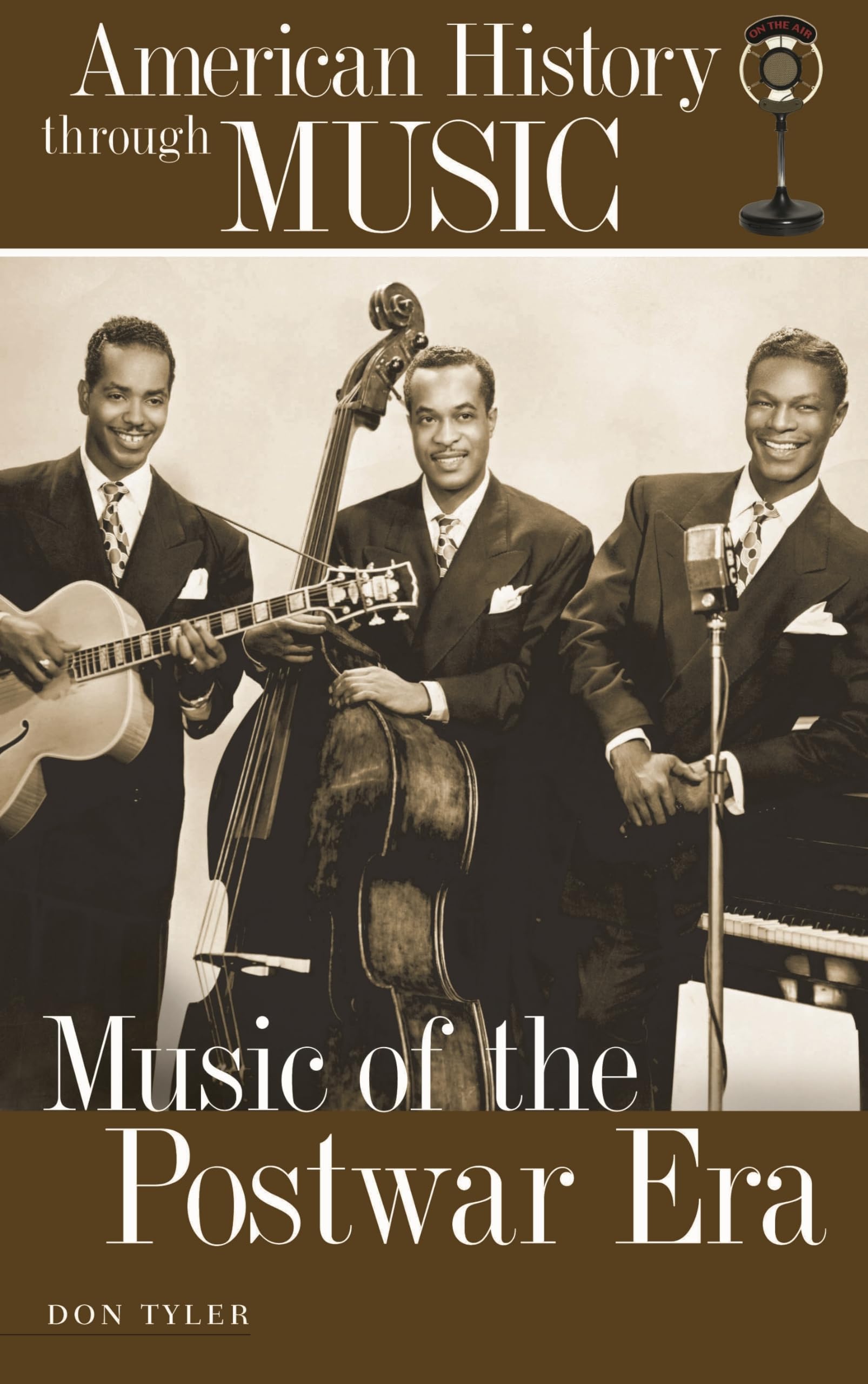 Music of the Postwar Era (American History through Music)