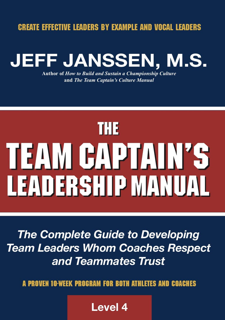 The Team Captain's Leadership Manual by Jeff Janssen