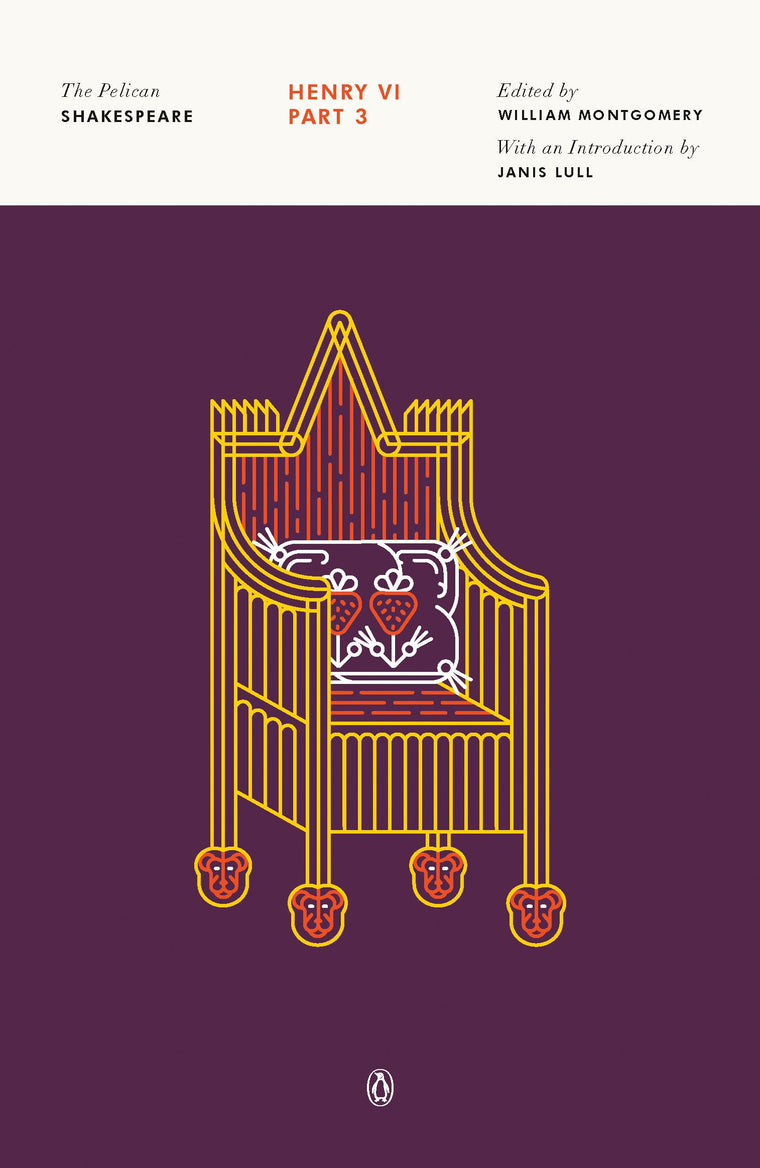 Henry VI Part III (The Pelican Shakespeare)