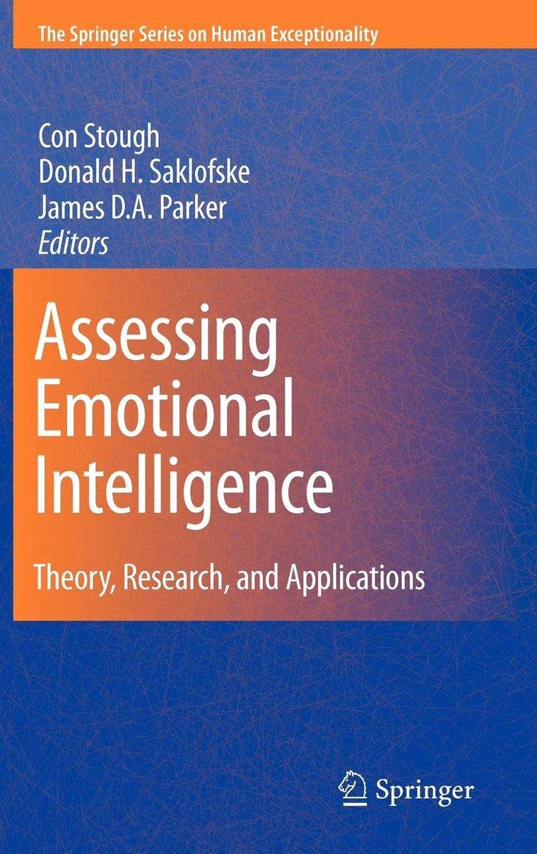 Assessing Emotional Intelligence: Theory, Research, and Applications (The Springer Series on Human Exceptionality)
