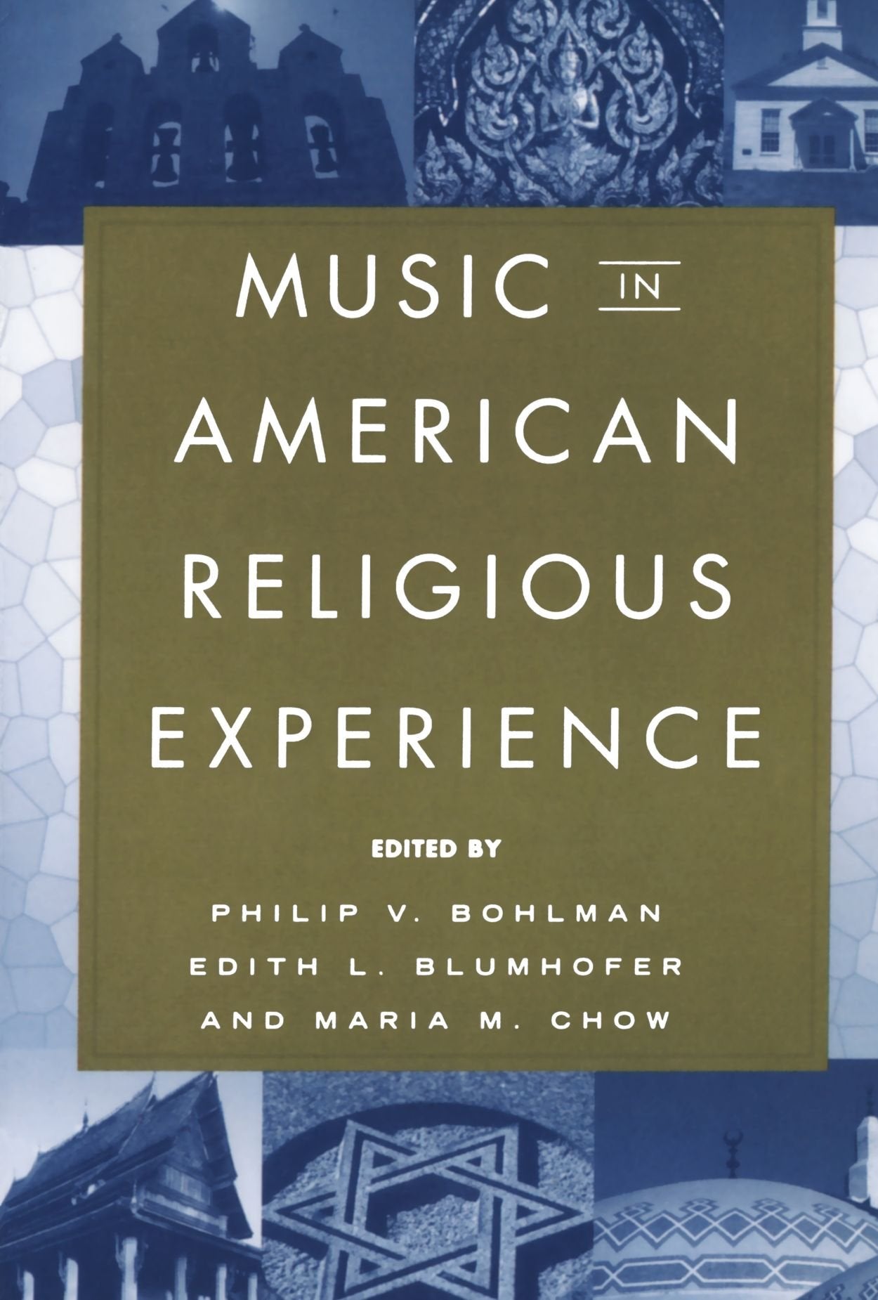 Music in American Religious Experience by Bohlman, Philip V.