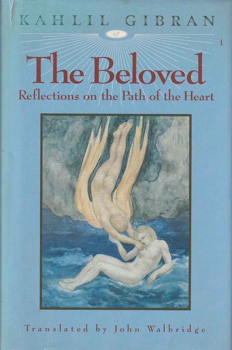 The Beloved: Reflections on the Path of the Heart