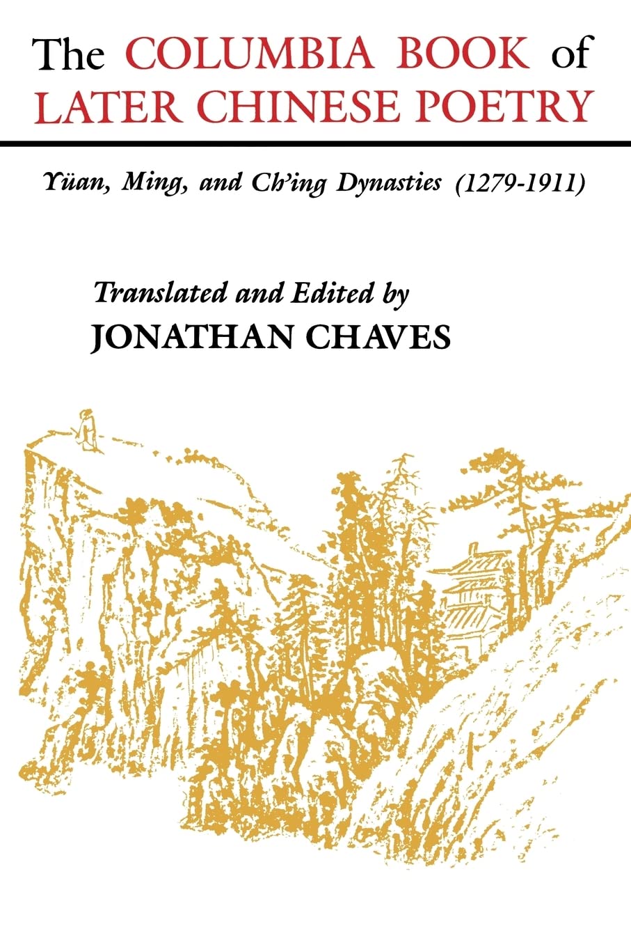 The Columbia Book of Later Chinese Poetry