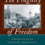 The Fragility of Freedom: Tocqueville on Religion, Democracy, and the American Future